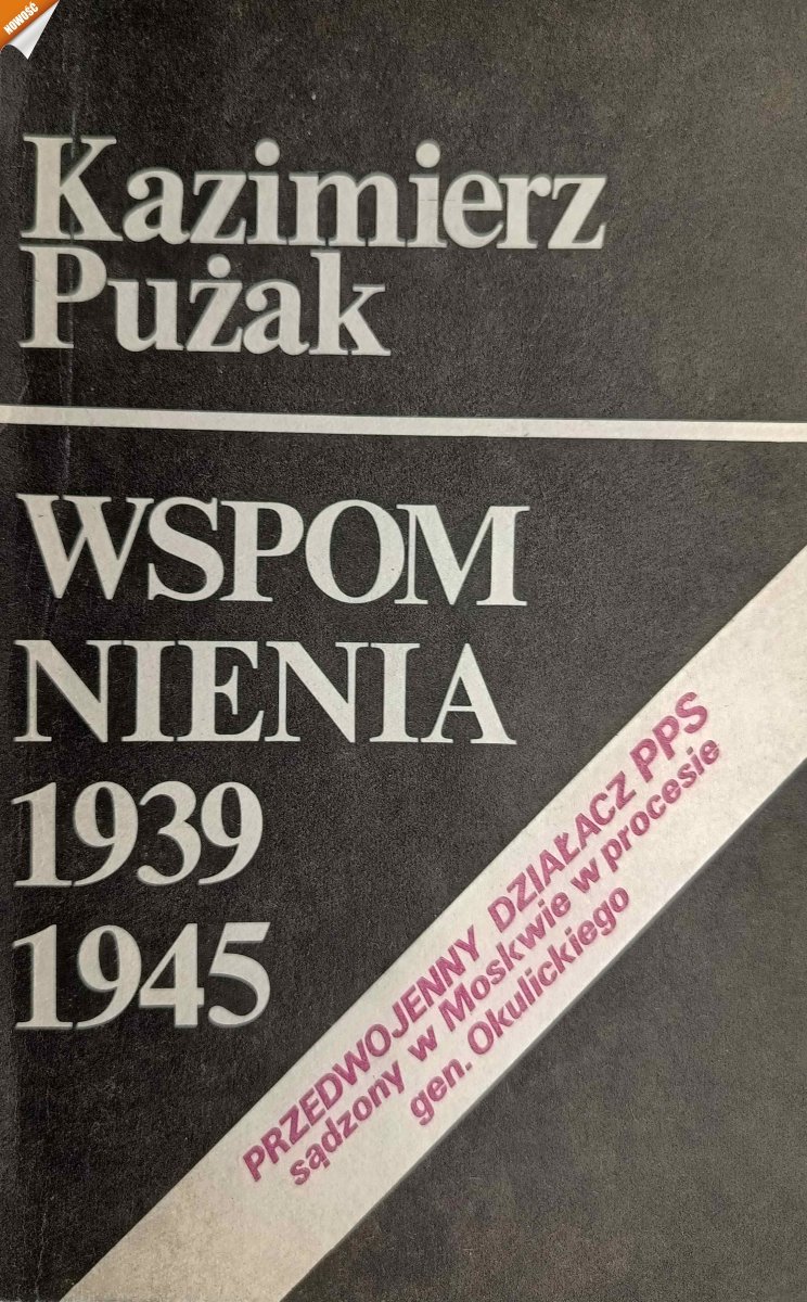 WSPOMNIENIA 1939 1945 - Kazimierz Pużak