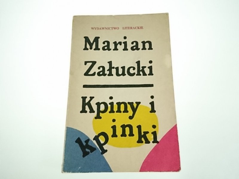 KPINY I KPINKI - Marian Załucki 1985