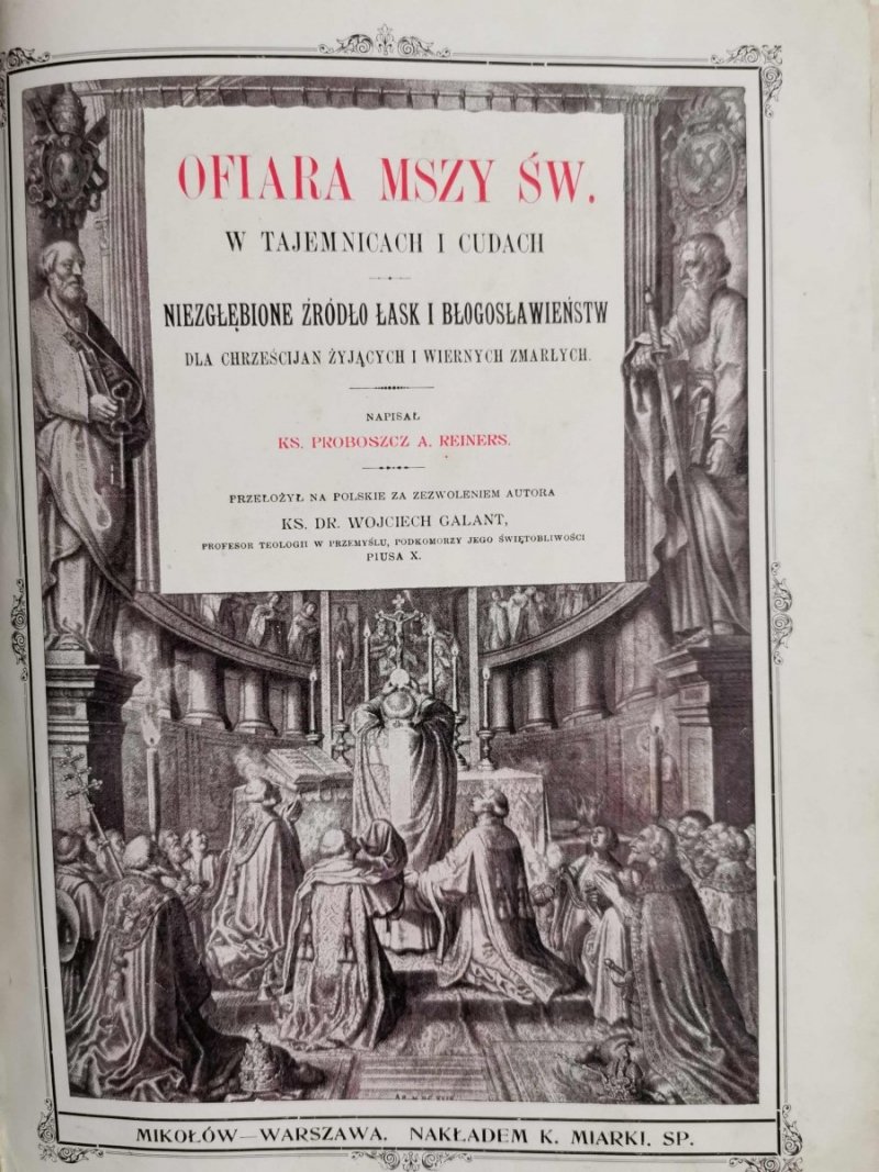 OFIARA MSZY ŚW. W TAJEMNICACH I CUDACH - OFIARA MSZY ŚW. W TAJEMNICACH I CUDACH - 