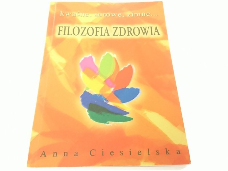 FILOZOFIA ZDROWIA - Anna Ciesielska