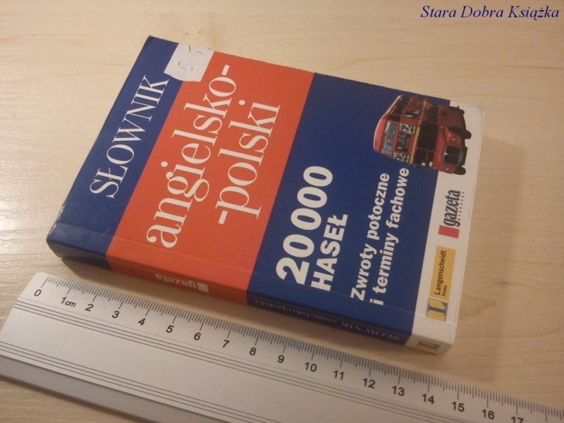 SŁOWNIK ANGIELSKO-POLSKI. 20 000 HASEŁ