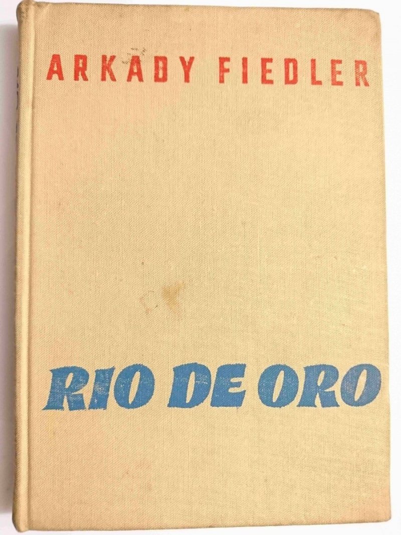 RIO DE ORO - Arkady Fiedler 1977