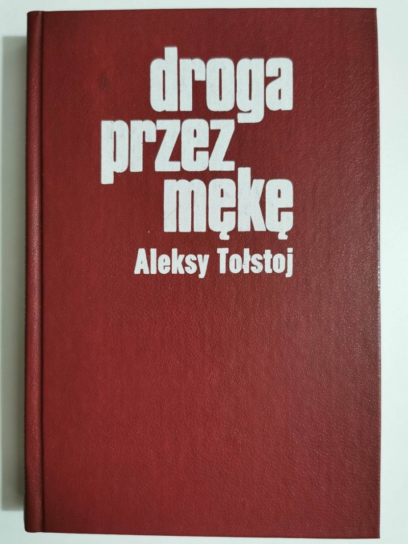 DROGA PRZEZ MĘKĘ TOM 3 - Aleksy Tołstoj 