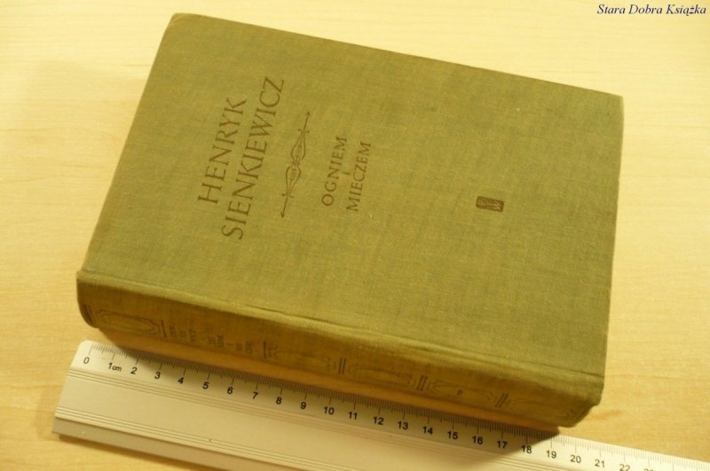 OGNIEM I MIECZEM TOM I - Henryk Sienkiewicz (1956)
