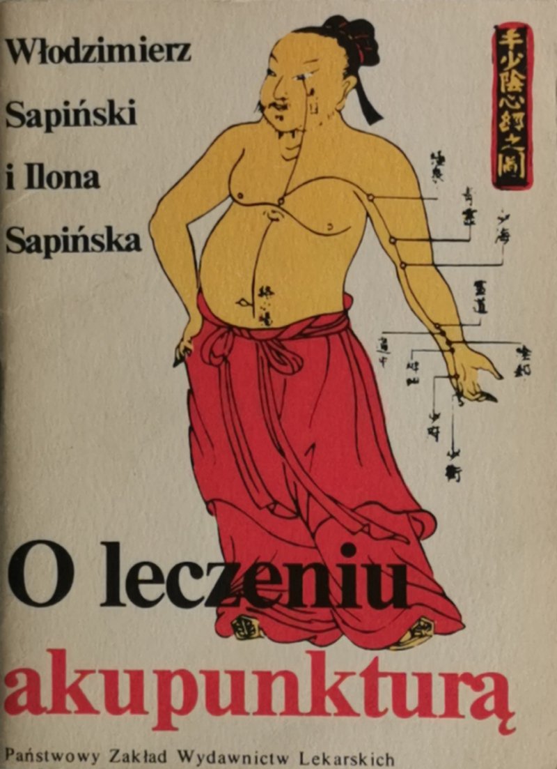 O LECZENIU AKUPUNKTURĄ - Włodzimierz Sapiński