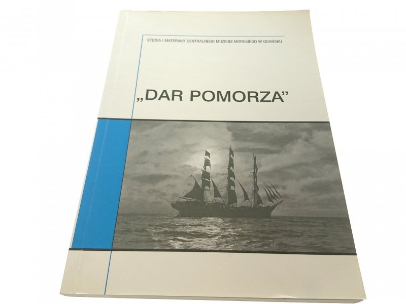 'DAR POMORZA' - Red. Jerzy Litwin (2002)