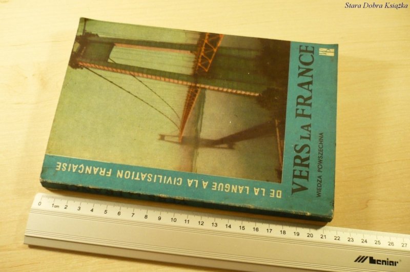 VERS LA FRANCE. PREMIER LIVRE DE FRANCAIS (V 1976)