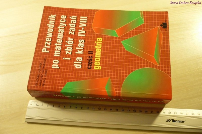 PRZEWODNIK PO MATEMATYCE I ZBIÓR ZADAŃ 2 GEOMETRIA