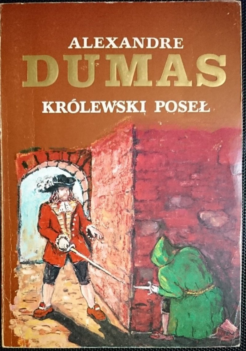 KRÓLEWSKI POSEŁ - Alexandre Dumas 1991