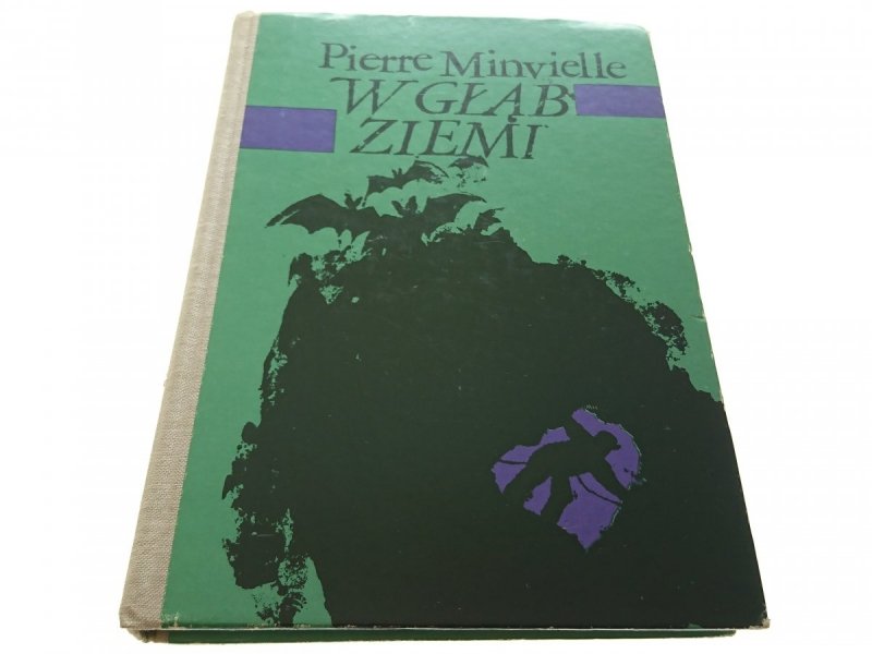 W GŁĄB ZIEMI - Pierre Minvielle (1972)