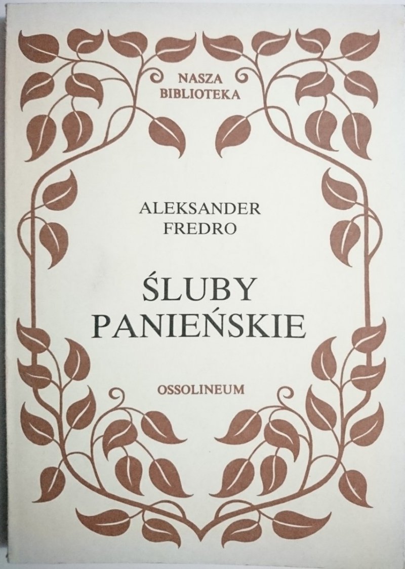 ŚLUBY PANIEŃSKIE - Aleksander Fredro 1988