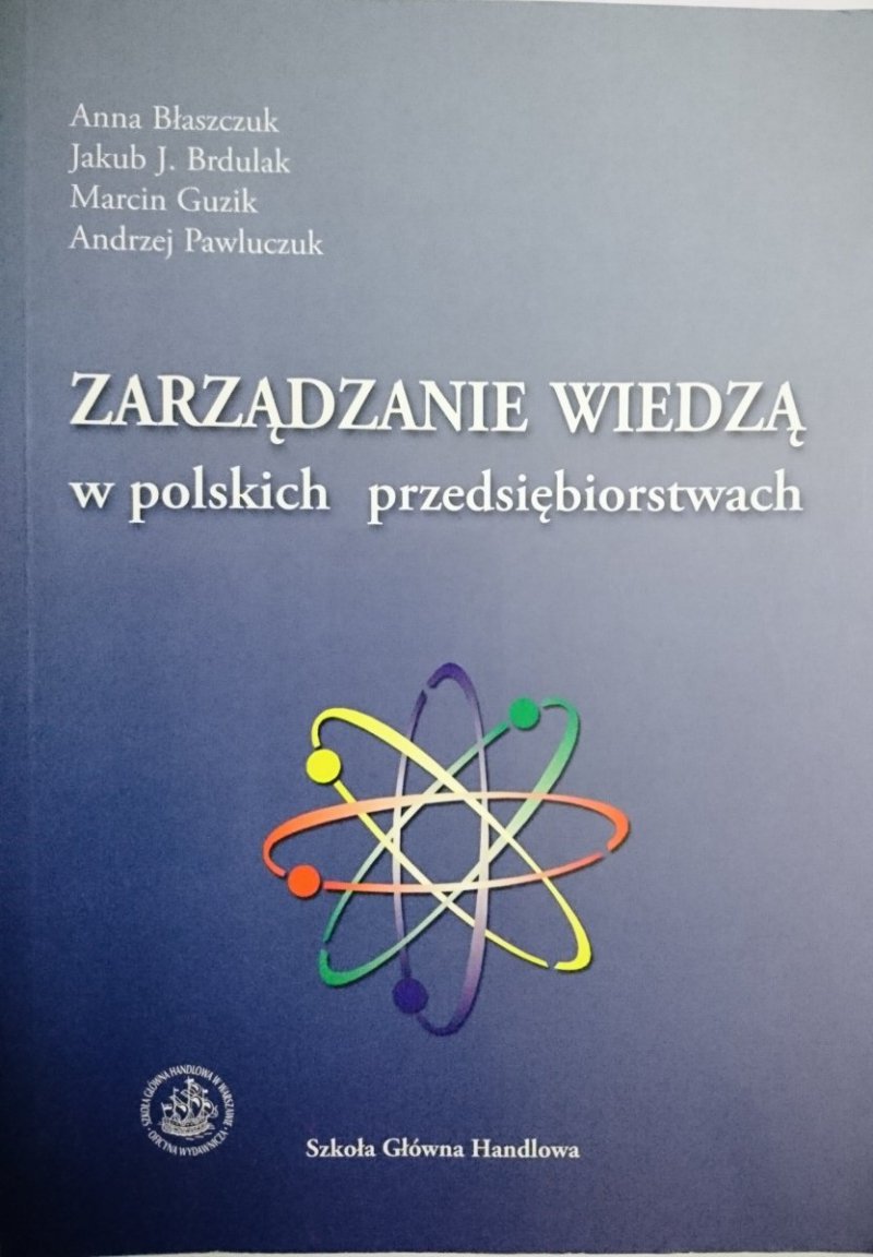 ZARZĄDZANIE WIEDZĄ W POLSKICH PRZEDSIĘBIORSTWACH