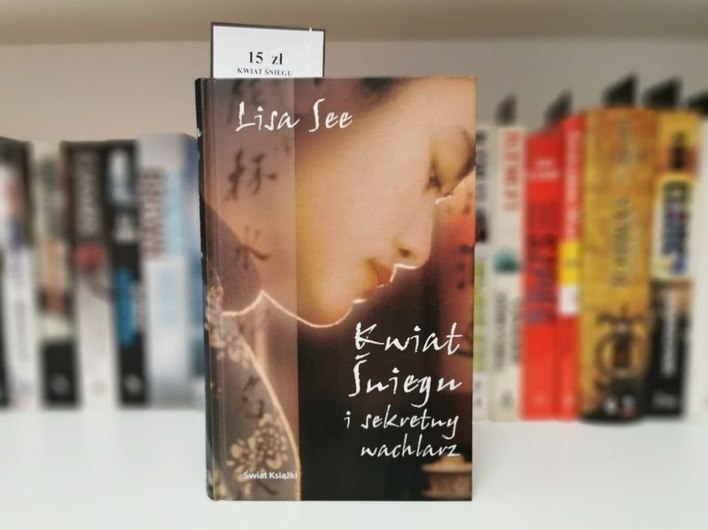 Kwiat śniegu i sekretny wachlarz - Lisa See