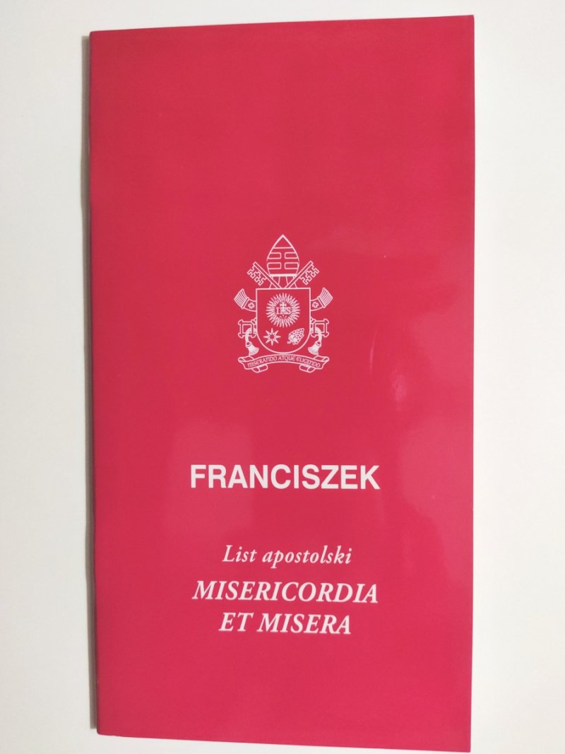 LIST APOSTOLSKI MISERICORDIA ET MISEERA - Ojciec Franciszek