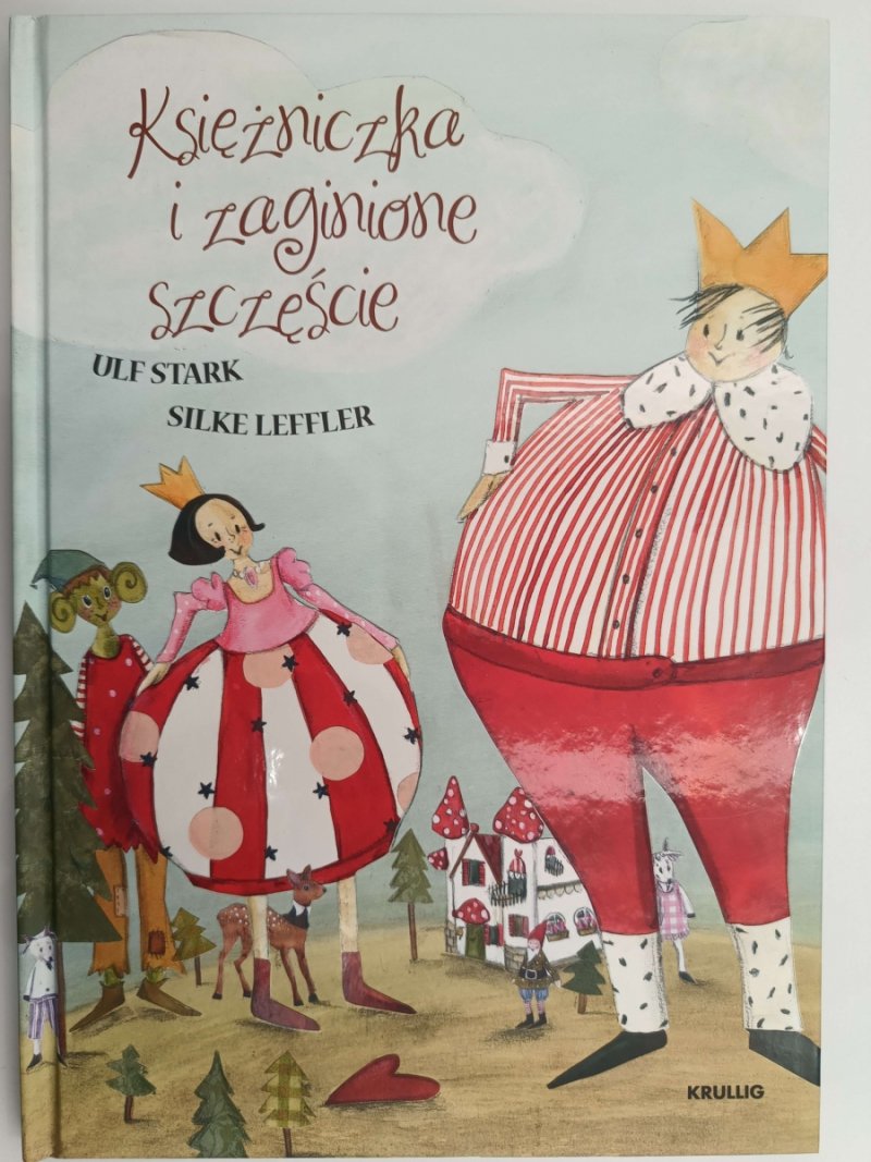 KSIĘŻNICZKA I ZAGINIONE SZCZĘŚCIE - Ulf Stark
