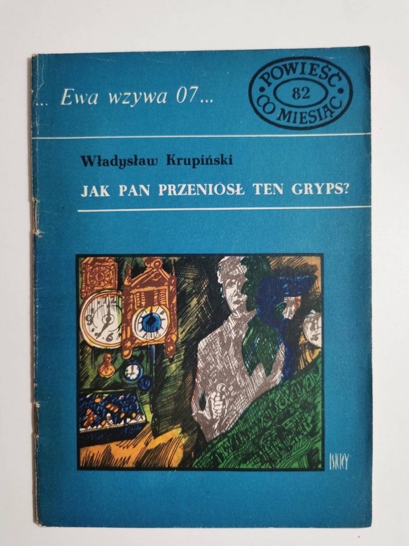 EWA WZYWA 07 NR 82 JAK PAN PRZENIÓSŁ TEN GRYPS? - Krupiński 1975
