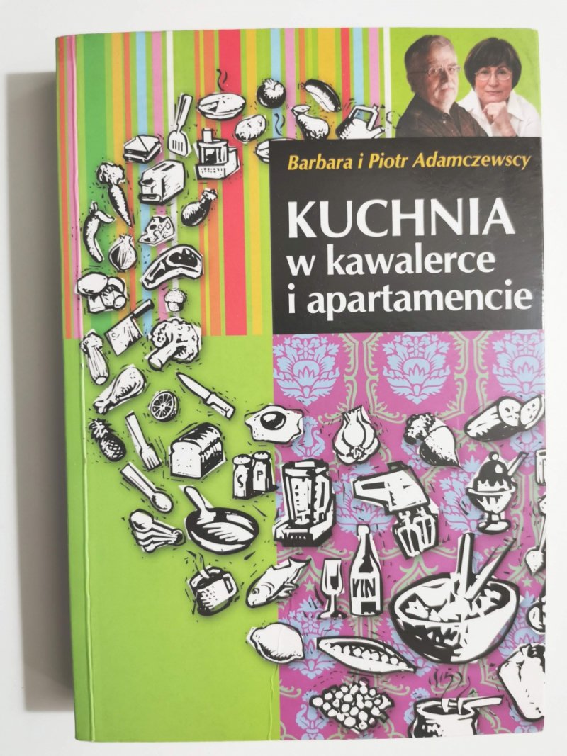 KUCHNIA W KAWALERCE I APARTAMENCIE - Barbara i Piotr Adamczewscy