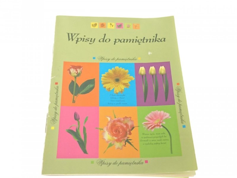 WPISY DO PAMIĘTNIKA - Katarzyna Kowalik 2004