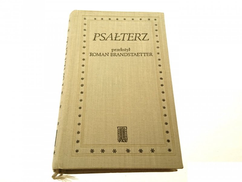 PSAŁTERZ. PRZEŁOŻYŁ ROMAN BRANDSTAETTER 1970