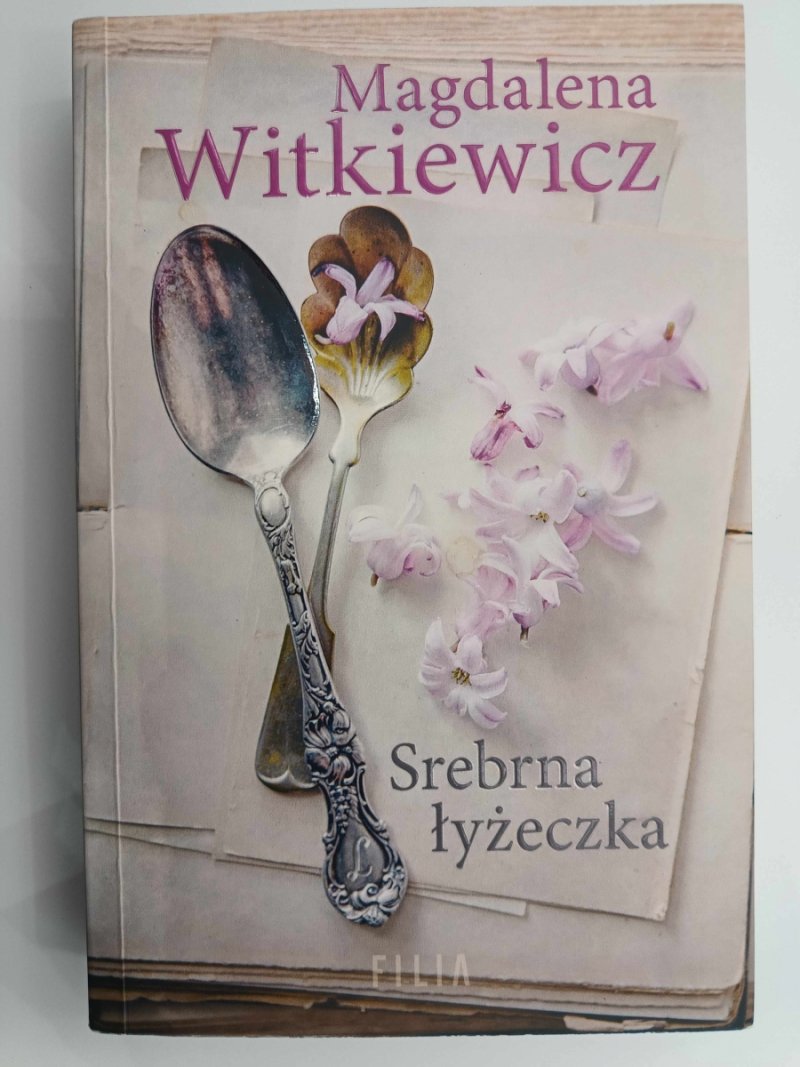 SREBRNA ŁYŻECZKA - Magdalena Witkiewicz
