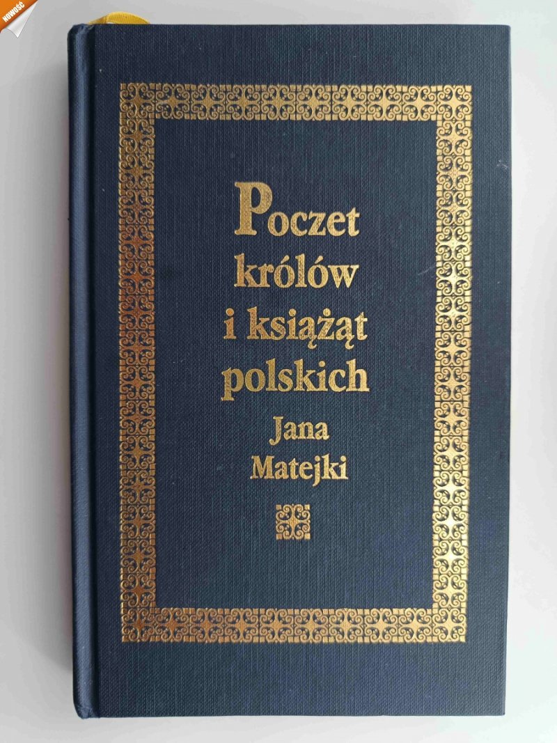 POCZET KRÓLÓW I KSIĄŻĄT POLSKICH - Marek Barański