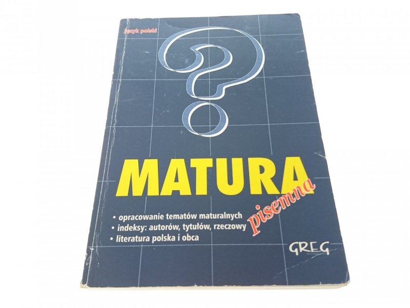 JĘZYK POLSKI. MATURA PISEMNA - Dorota Stopka