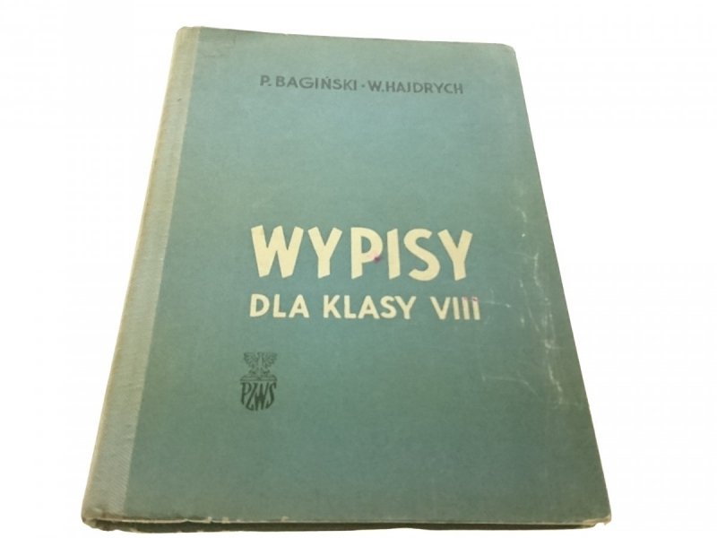 WYPISY DLA KLASY VIII - P. Bagiński 1963