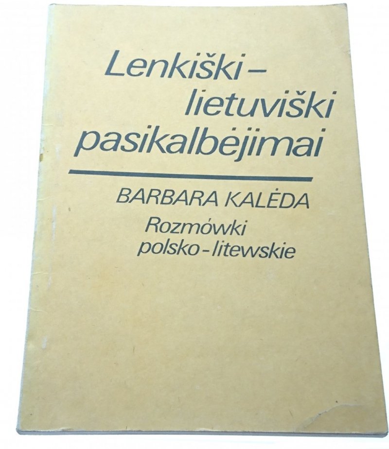 ROZMÓWKI POLSKO-LITEWSKIE - Barbara Kaleda 1990