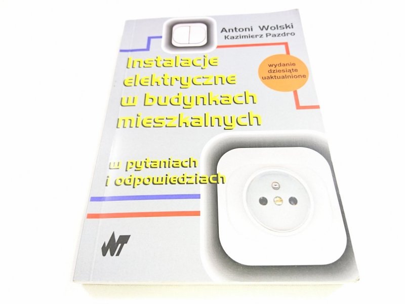 INSTALACJE ELEKTRYCZNE W BUDYNKACH MIESZKALNYCH