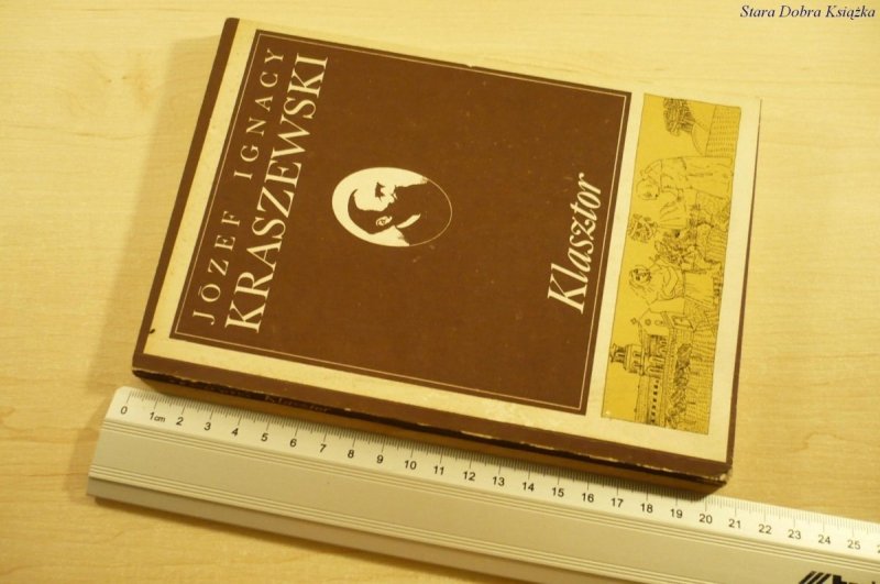 KLASZTOR - Józef Ignacy Kraszewski (1986)