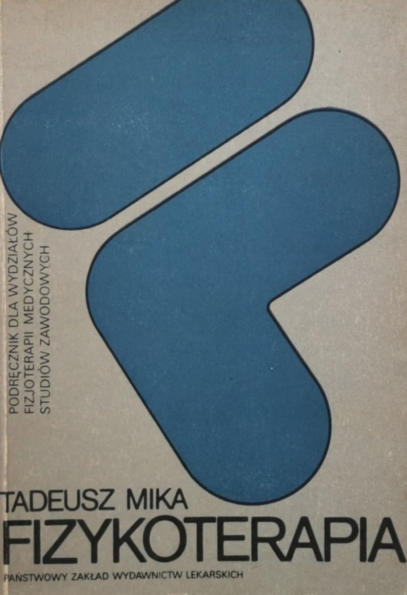FIZYKOTERAPIA - Tadeusz Mika