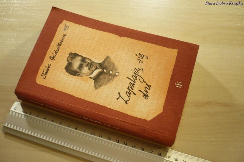 ZAPALAJĄ SIĘ DNI - Teodor Goździkiewicz (1982)
