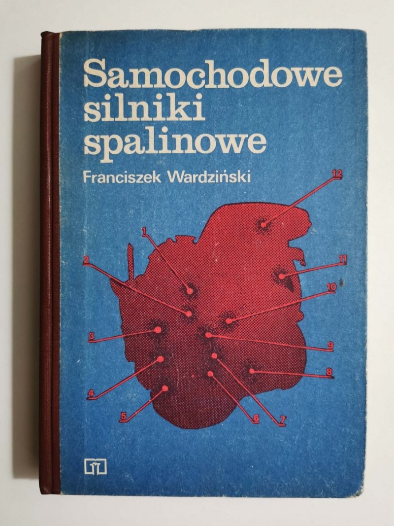 SAMOCHODOWE SILNIKI SPALINOWE - Franciszek Wardziński 