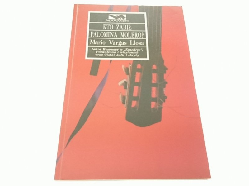 KTO ZABIŁ PALOMINA MOLERO? - M Vargas Llosa (1995)