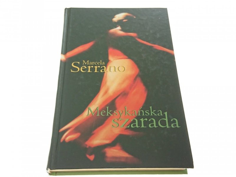 MEKSYKAŃSKA SZARADA - Marcela Serrano (2002)