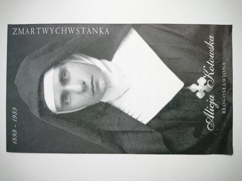 ALICJA KOTOWSKA BŁOGOSŁAWIONA. MODLITWA