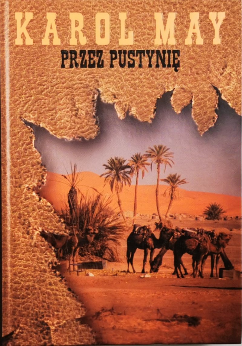 PRZEZ PUSTYNIĘ - Karol May