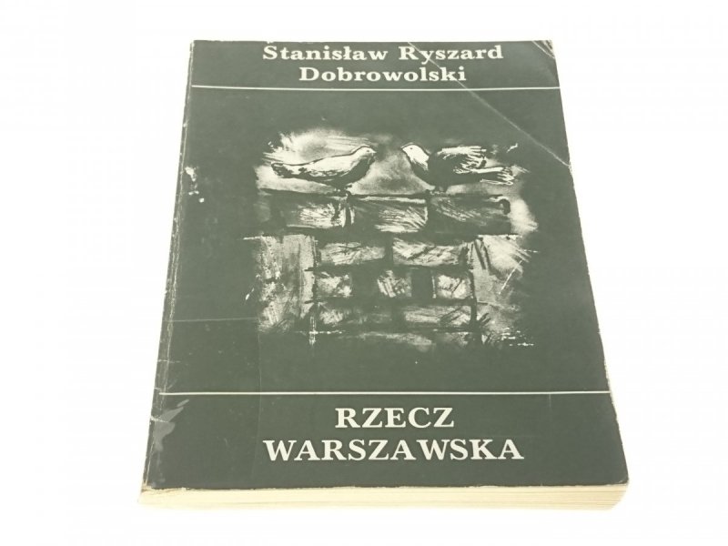 RZECZ WARSZAWSKA - S. R. Dobrowolski (1986)