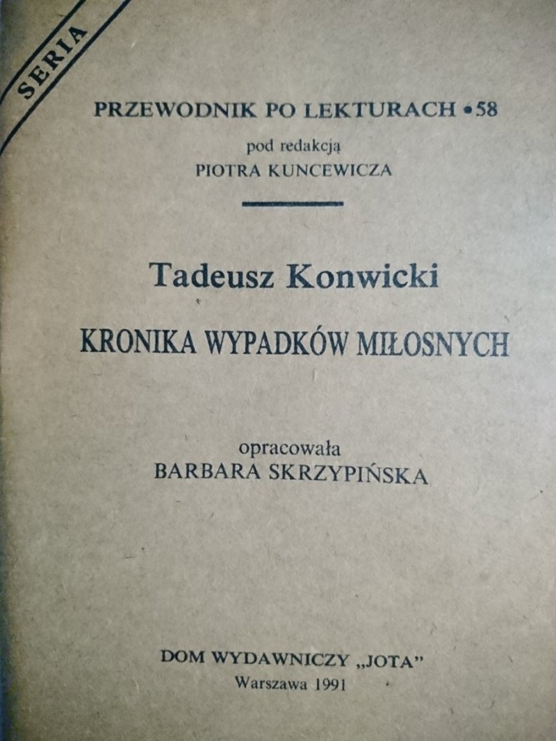 PRZEWODNIK PO LEKTURACH NR 58 KRONIKA WYPADKÓW MIŁOSNYCH
