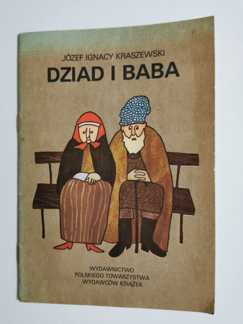 DZIAD I BABA - Józef Ignacy Kraszewski 1985