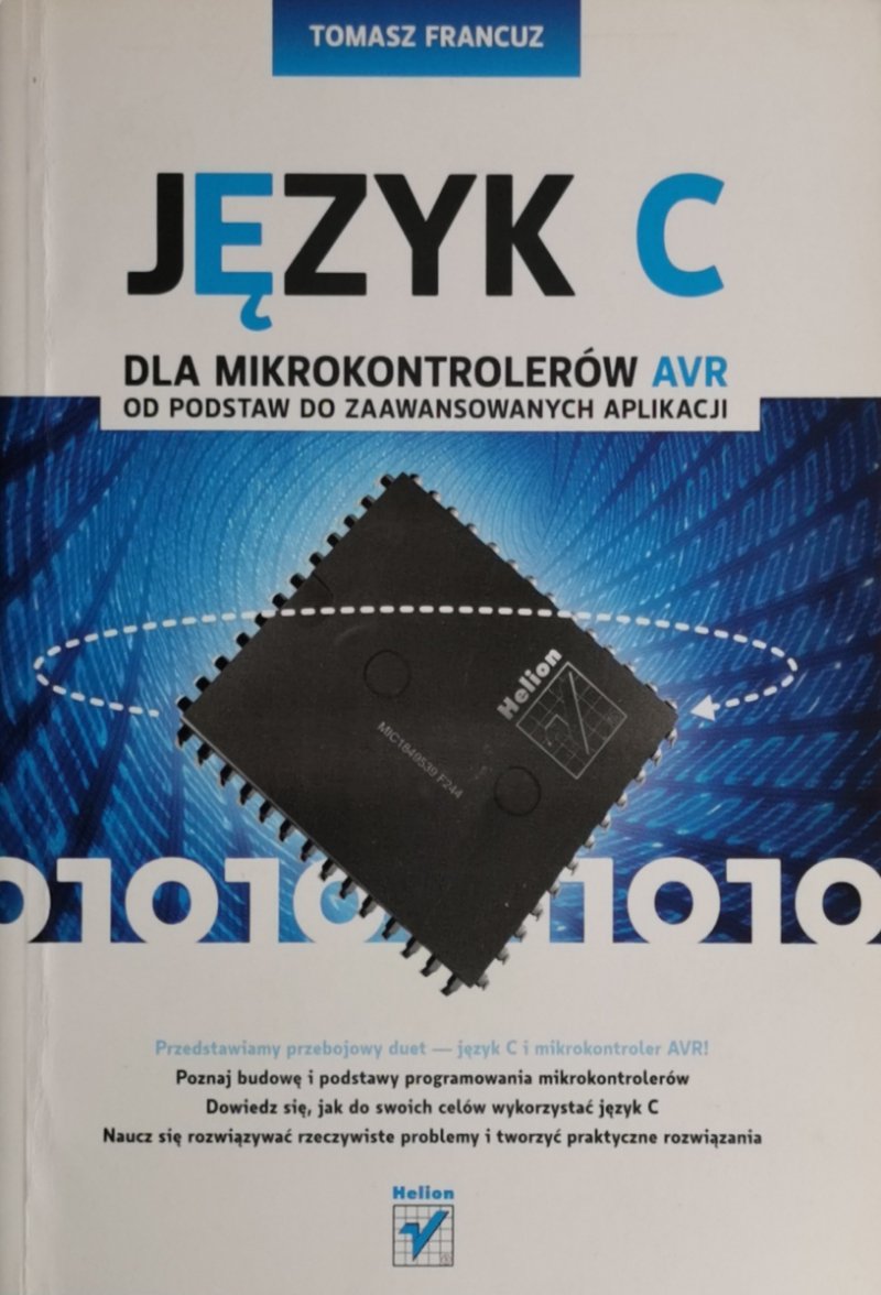 JĘZYK C DLA MIKROKONTROLERÓW AVR - Tomasz Francuz