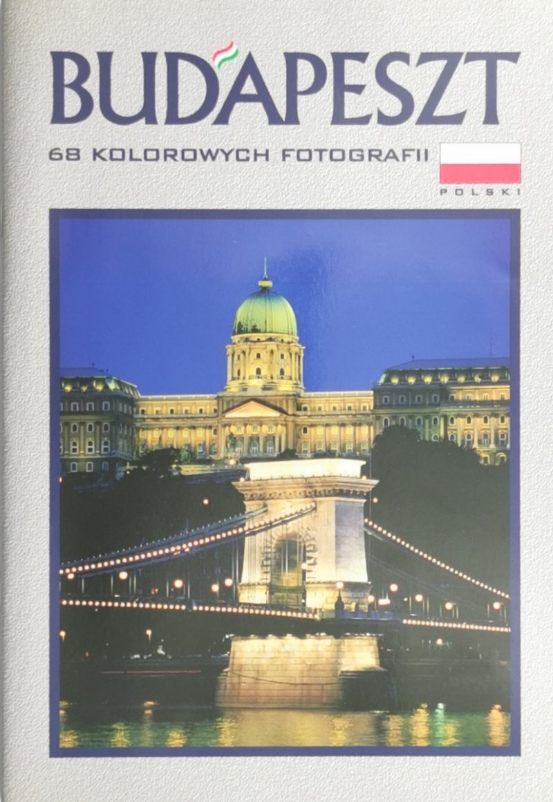 BUDAPESZT 68 KOLOROWYCH FOTOGRAFII - Laszlo Simon
