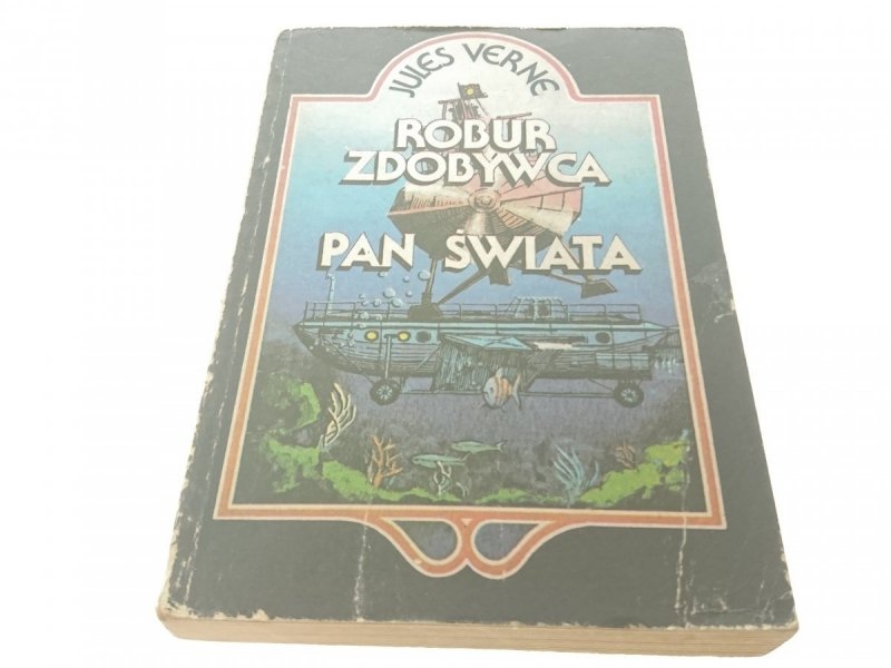 ROBUR ZDOBYWCA. PAN ŚWIATA - Jules Verne (1988)