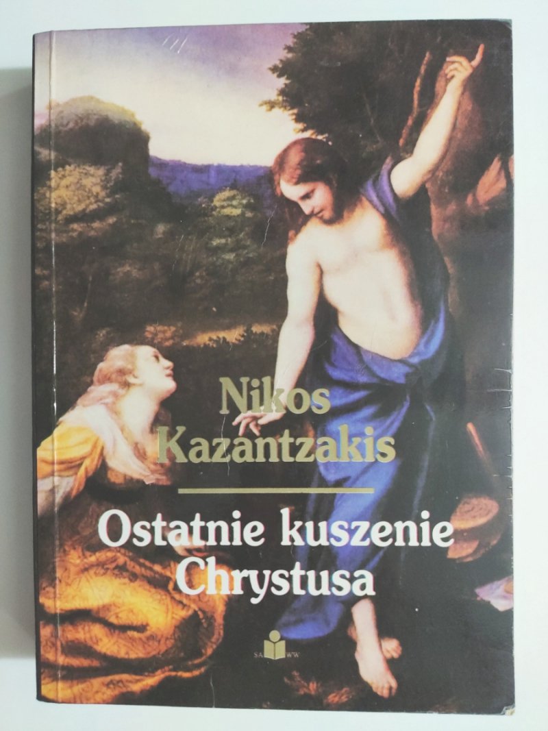OSTATNIE KUSZENIE CHRYSTUSA - Nikos Kazantzakis