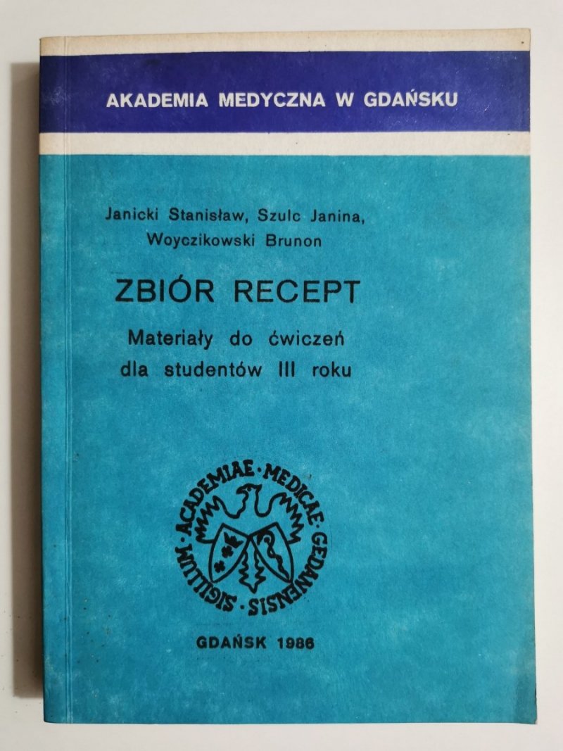 ZBIÓR RECEPT. MATERIAŁY DO ĆWICZEŃ - Janicki Stanisław 1986