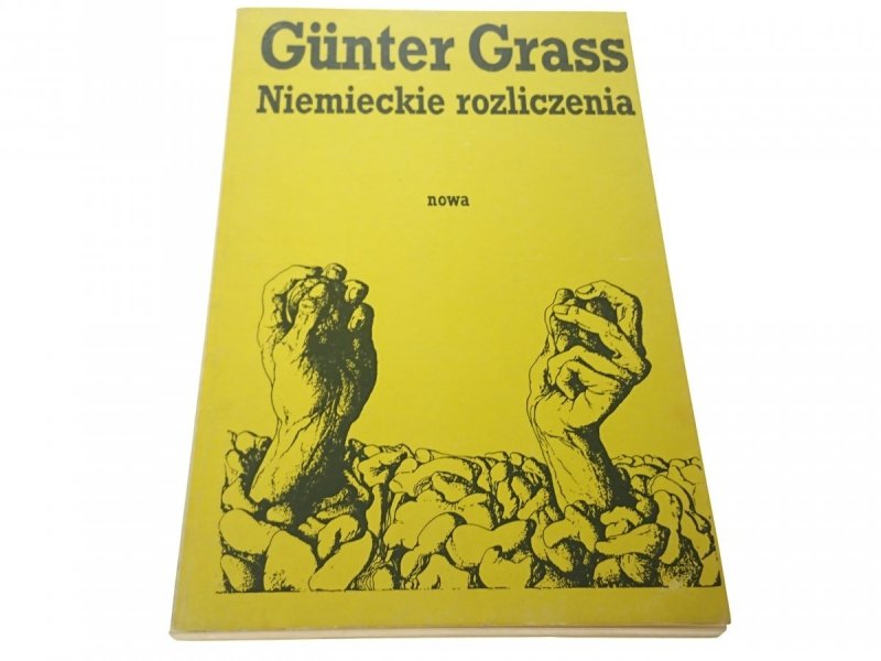 NIEMIECKIE ROZLICZENIA - Gunter Grass 1990