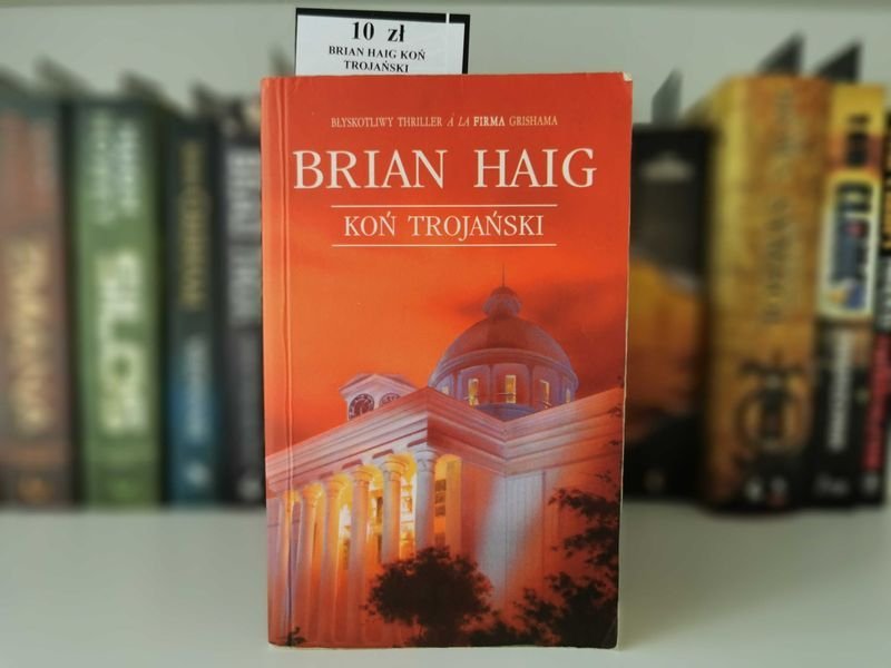 Koń Trojański - Brian Haig