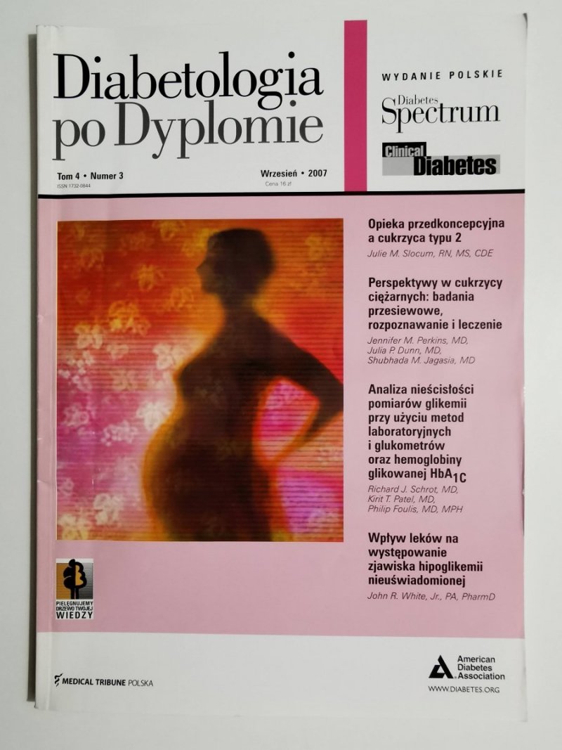 DIABETOLOGIA PO DYPLOMIE TOM 4 NUMER 3 WRZESIEŃ 2007 Z PŁYTĄ CD