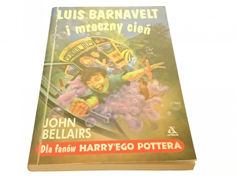 LUIS BARNAVELT I MROCZNY CIEŃ - John Bellairs 2001