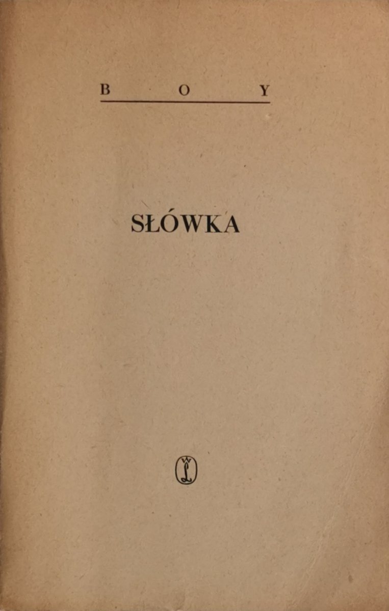 SŁÓWKA - Tadeusz Boy-Żeleński